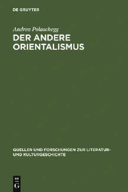 Der andere Orientalismus by Andrea Polaschegg