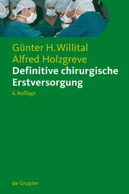 Definitive Chirurgische Erstversorgung by Gnter H. Willital