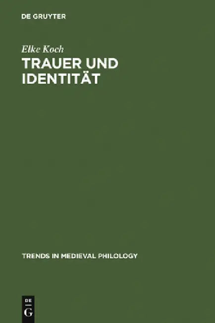 Trauer und Identität by Elke Koch