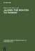 'Along the Routes to Power': Explorations of Empowerment Through Language by Martin Pütz