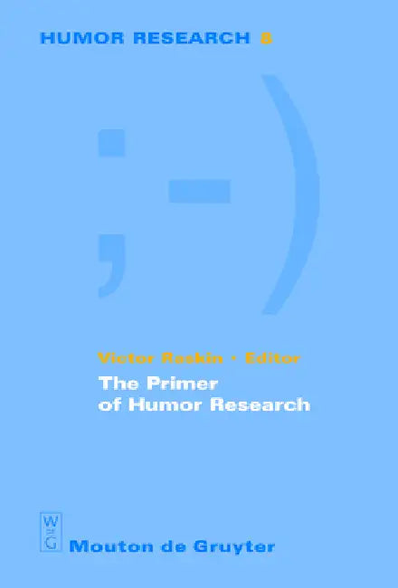 The Primer of Humor Research by Victor Raskin