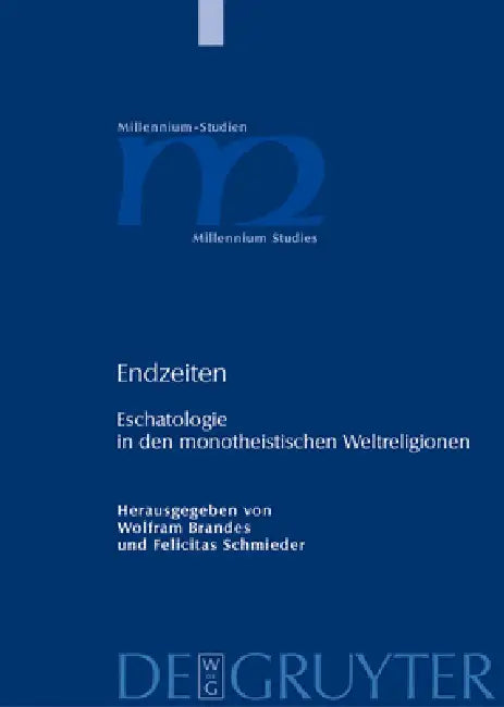 Endzeiten by Wolfram Brandes, Felicitas Schmieder