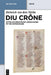 Diu Crône: Kritische Mittelhochdeutsche Leseausgabe Mit Erläuterungen by Heinrich Von Dem Türlin