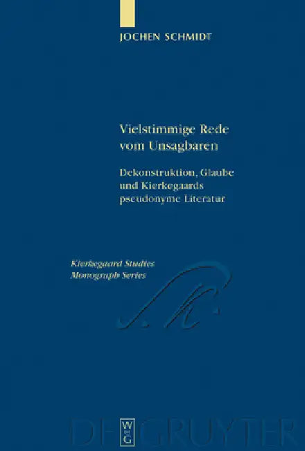 Vielstimmige Rede vom Unsagbaren by Jochen Schmidt
