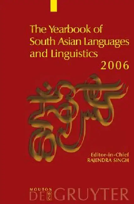 The Yearbook of South Asian Languages and Linguistics, The Yearbook of South Asian Languages and Linguistics (2006) by Rajendra Singh