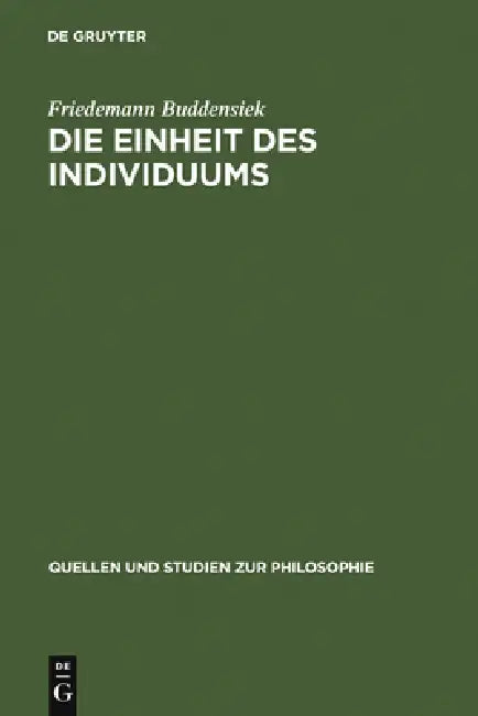 Die Einheit des Individuums by Friedemann Buddensiek