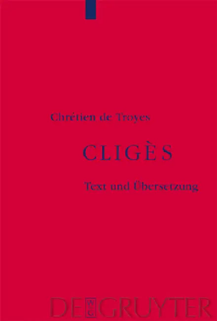 Cligès by Chrétien de Troyes, Ingrid Kasten, Ingrid Kasten