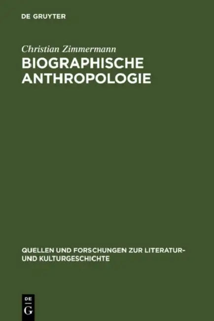 Biographische Anthropologie by Christian Zimmermann