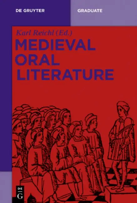 Medieval Oral Literature by Reichl (EDT) Karl