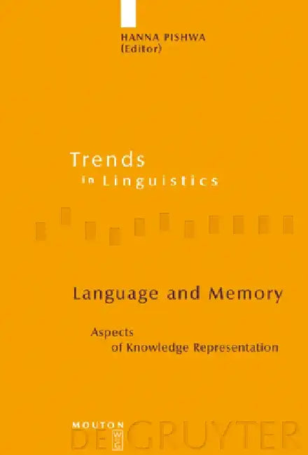 Language and Memory: Aspects of Knowledge Representation by Hanna Pishwa