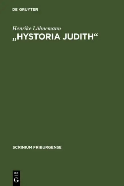 "Hystoria Judith" by Henrike Lähnemann