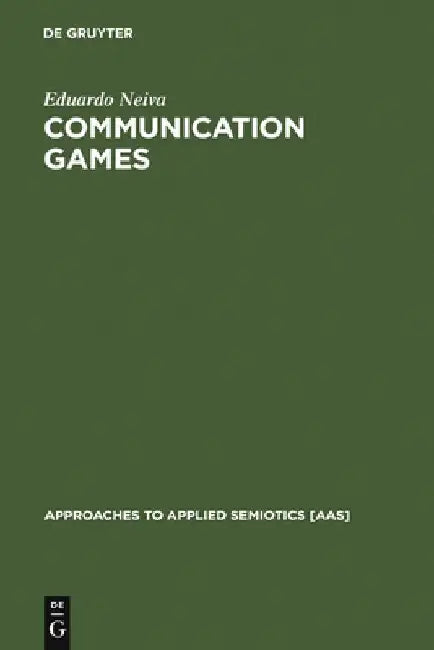 Communication Games by Eduardo Neiva