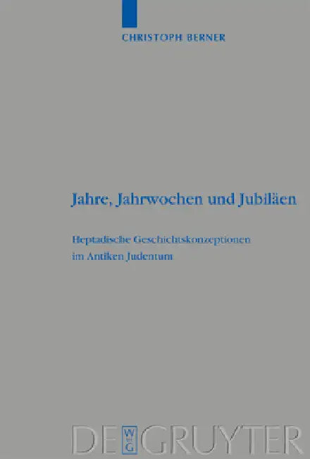Jahre, Jahrwochen und Jubiläen by Christoph Berner