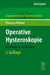 Operative Hysteroskopie: Ein Wegweiser Fur Die Praxis by Thomas Romer