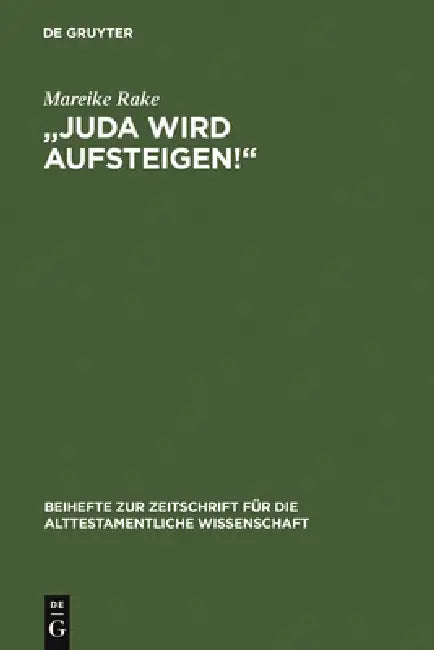 "Juda wird aufsteigen!" = Judah Will Arise! by Mareike Rake