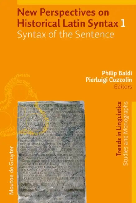 Syntax of the Sentence by Philip Baldi, Pierluigi Cuzzolin