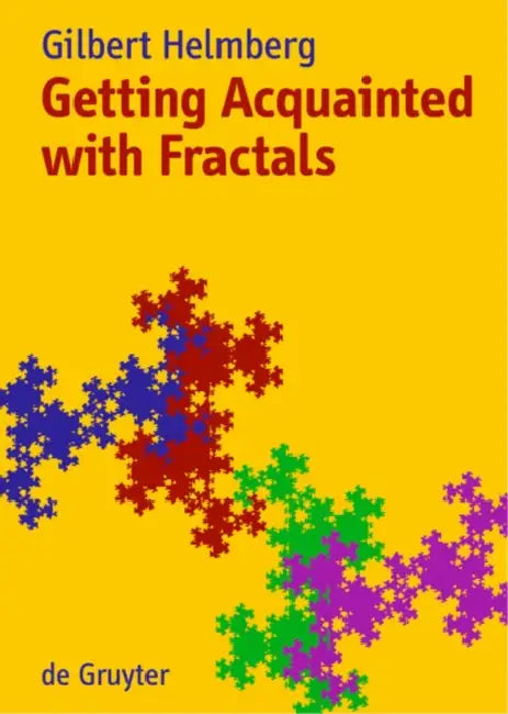 Getting Acquainted with Fractals by Gilbert Helmberg