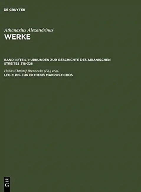Bis zur Ekthesis Makrostichos by Hanns Christof Brennecke, Uta Heil, Annette Stockhausen