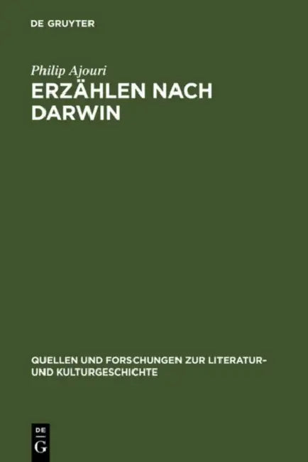 Erzählen nach Darwin by Philip Ajouri