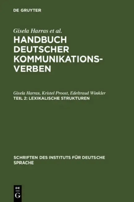 Lexikalische Strukturen by Gisela Harras, Kristel Proost, Edeltraud Winkler