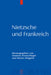 Nietzsche und Frankreich by Clemens Pornschlegel, Martin Stingelin