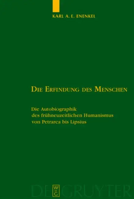 Die Erfindung des Menschen = The Invention of the Individual by Karl A. E. Enenkel