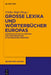 Grosse Lexika und Worterbucher Europas: Europaische Enzyklopadien und Worterbucher in historischen Portrats by Ulrike (EDT) Hass