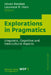 Explorations in Pragmatics by Istvan Kecskes, Laurence R. Horn