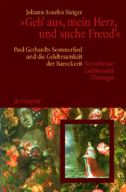 "Geh' aus, mein Herz, und suche Freud'" by Johann Anselm Steiger
