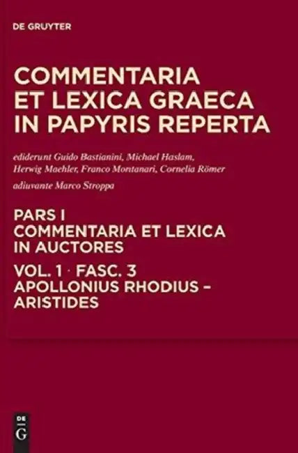 Apollonius Rhodius - Aristides by Guido Bastianini, Michael Haslam, Herwig Maehler