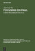 Focusing on Paul: Persuasion and Theological Design in Romans and Galatians by Andrie Du Toit, Cilliers Breytenbach, David S. Du Toit
