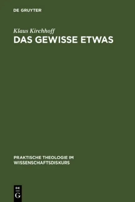 Das gewisse Etwas by Klaus Kirchhoff