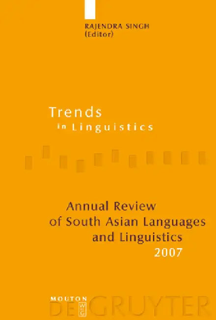 Annual Review of South Asian Languages and Linguistics: 2007 by Rajendra Singh