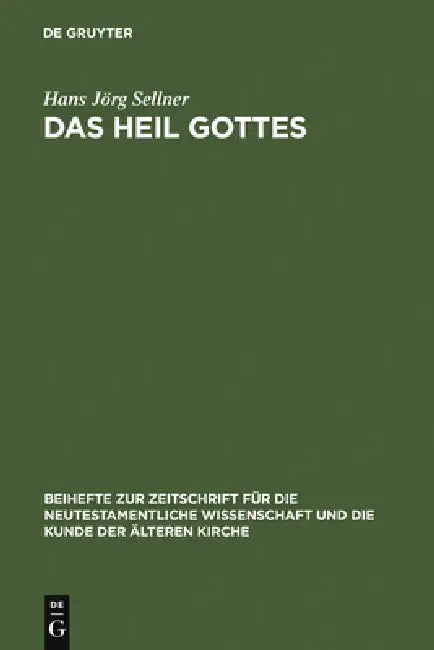Das Heil Gottes by Hans Jörg Sellner