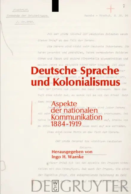 Deutsche Sprache und Kolonialismus by Ingo H. Warnke