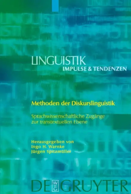 Methoden der Diskurslinguistik by Ingo H. Warnke, Jürgen Spitzmüller