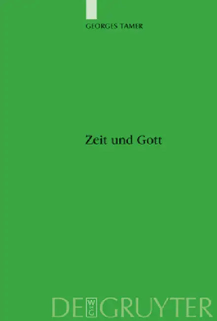 Zeit und Gott by Georges Tamer