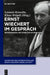 Ernst Wiechert im Gespräch by Leonore Krenzlin, Klaus Weigelt