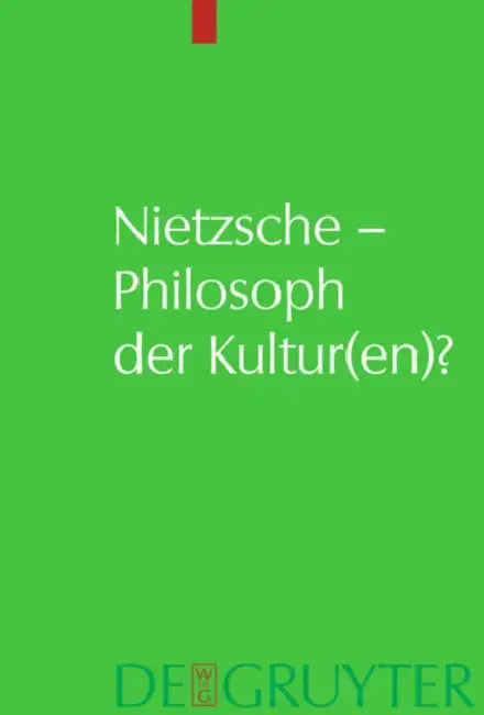 Nietzsche - Philosoph Der Kultur(en)? by Andreas Urs Sommer
