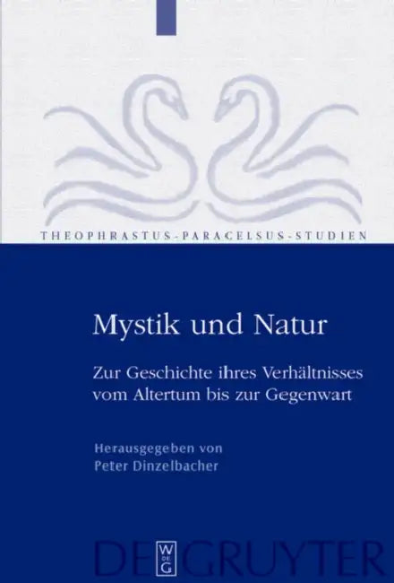 Mystik und Natur by Peter Dinzelbacher