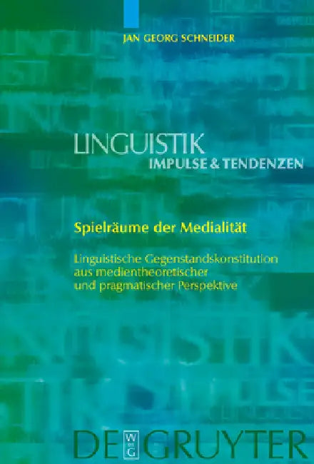 Spielräume der Medialität by Jan Georg Schneider