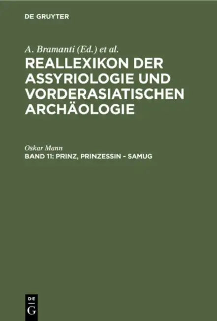 Reallexikon der Assyriologie Und Vorderasiatischen Archaologie by Gabriella Frantz-Szabo, Manfred Krebernik, J. Nicolas Postgate
