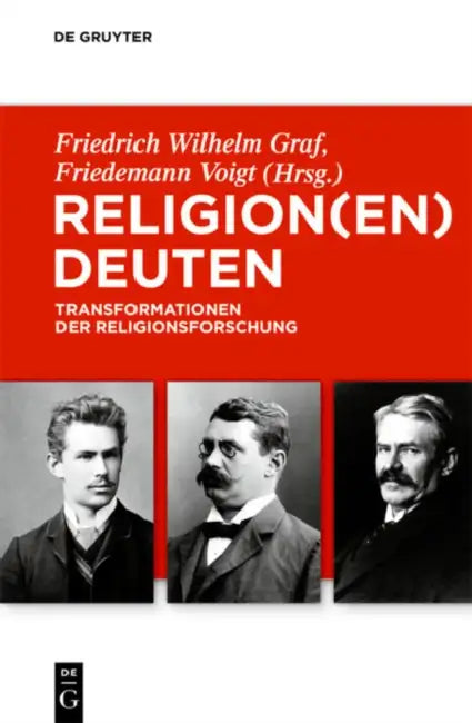 Religion(en) deuten by Friedrich Wilhelm Graf, Friedemann Voigt