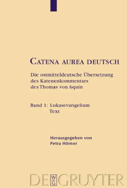 Lukasevangelium by Petra Hörner, Thomas Von Aquin