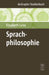 Sprachphilosophie by Elisabeth Leiss