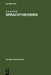 Sprachtheorien: Von Saussure Bis Millikan by Eckard Rolf