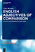 English Adjectives of Comparison by Tine Breban