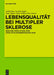 Lebensqualitat Bei Multipler Sklerose: Dmsg-Mitgliederbefragung 2006 by J. Haas