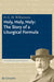Holy, Holy, Holy: The Story of a Liturgical Formula by H. G. M. Williamson