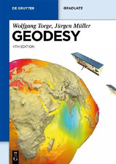 Geodesy by Wolfgang Torge, Jürgen Müller
